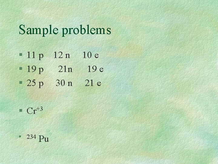 Sample problems § 11 p 12 n 10 e § 19 p 21 n