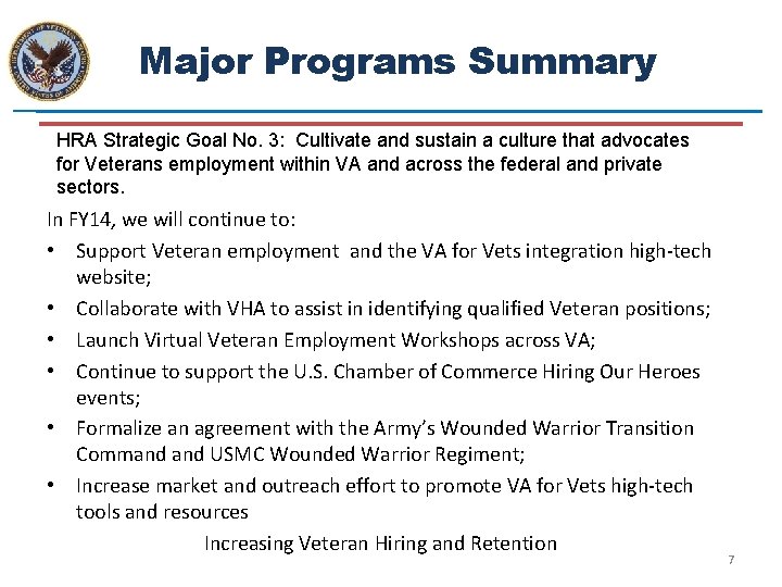 Major Programs Summary HRA Strategic Goal No. 3: Cultivate and sustain a culture that