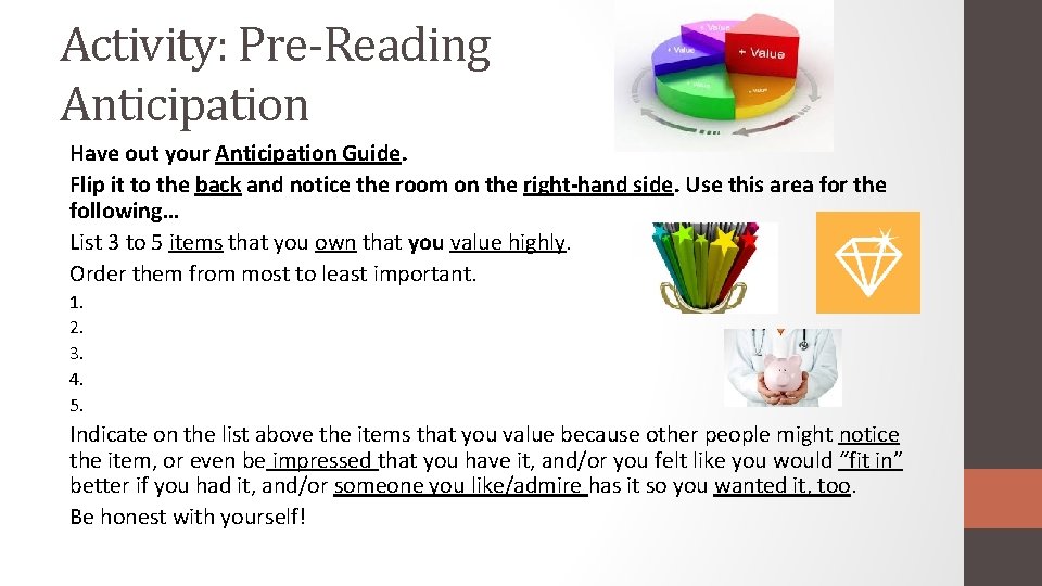 Activity: Pre-Reading Anticipation Have out your Anticipation Guide. Flip it to the back and