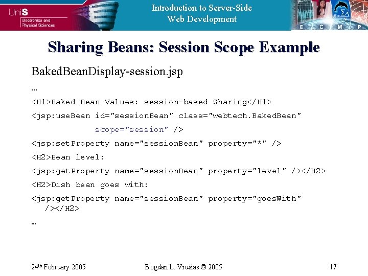 Introduction to Server-Side Web Development Sharing Beans: Session Scope Example Baked. Bean. Display-session. jsp