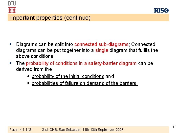 Important properties (continue) • Diagrams can be split into connected sub-diagrams; Connected • diagrams