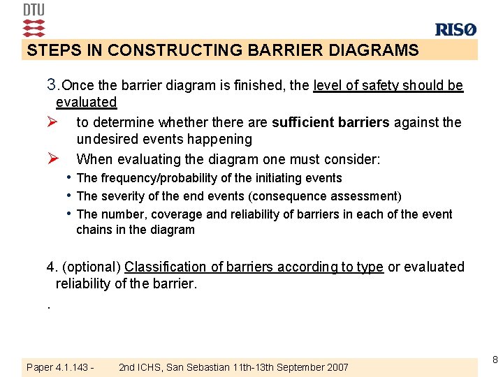 STEPS IN CONSTRUCTING BARRIER DIAGRAMS 3. Once the barrier diagram is finished, the level