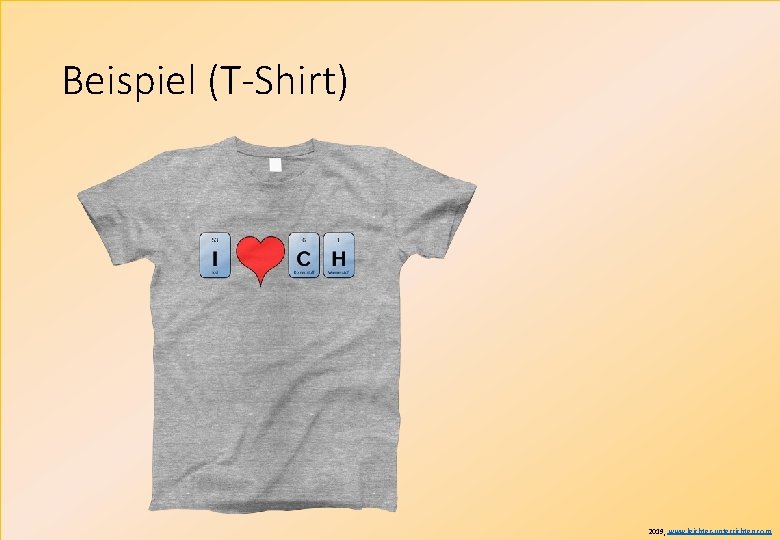 Beispiel (T-Shirt) 2019, www. leichter-unterrichten. com 