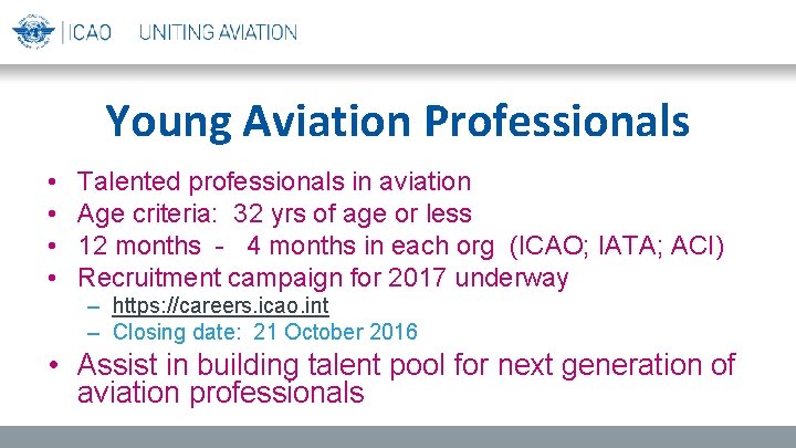 Young Aviation Professionals • • Talented professionals in aviation Age criteria: 32 yrs of