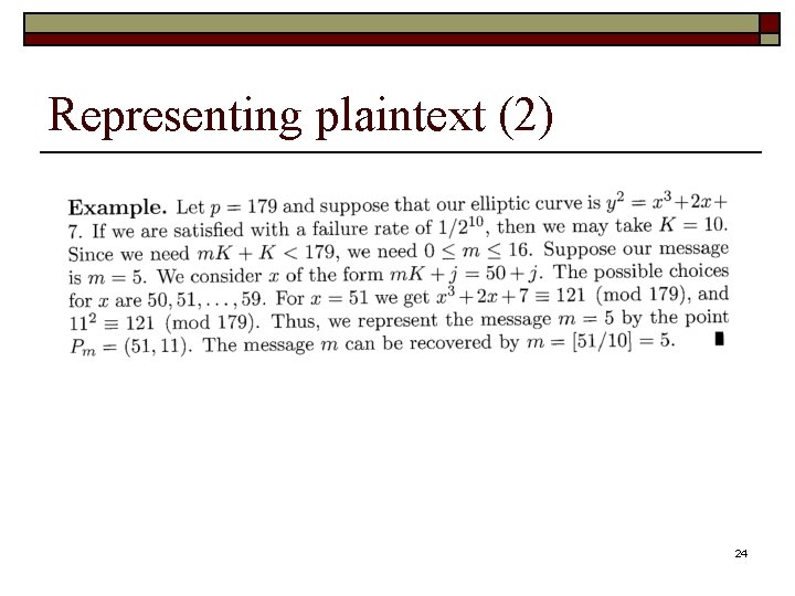 Representing plaintext (2) 24 
