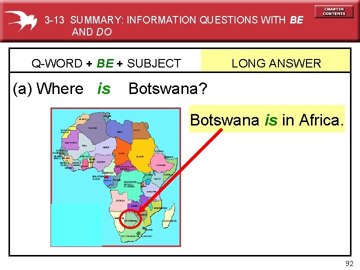 3 -13 SUMMARY: INFORMATION QUESTIONS WITH BE AND DO Q-WORD + BE + SUBJECT