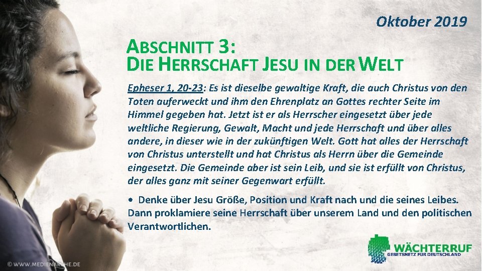Oktober 2019 ABSCHNITT 3: DIE HERRSCHAFT JESU IN DER WELT Epheser 1, 20 -23: