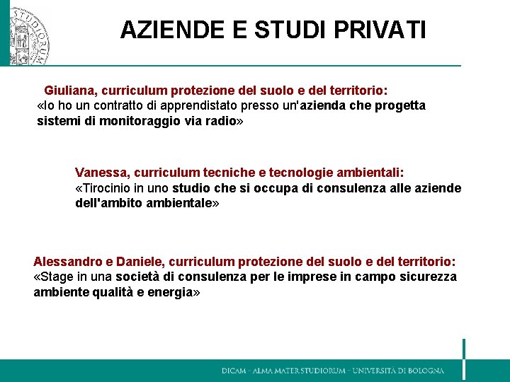 AZIENDE E STUDI PRIVATI Giuliana, curriculum protezione del suolo e del territorio: «Io ho