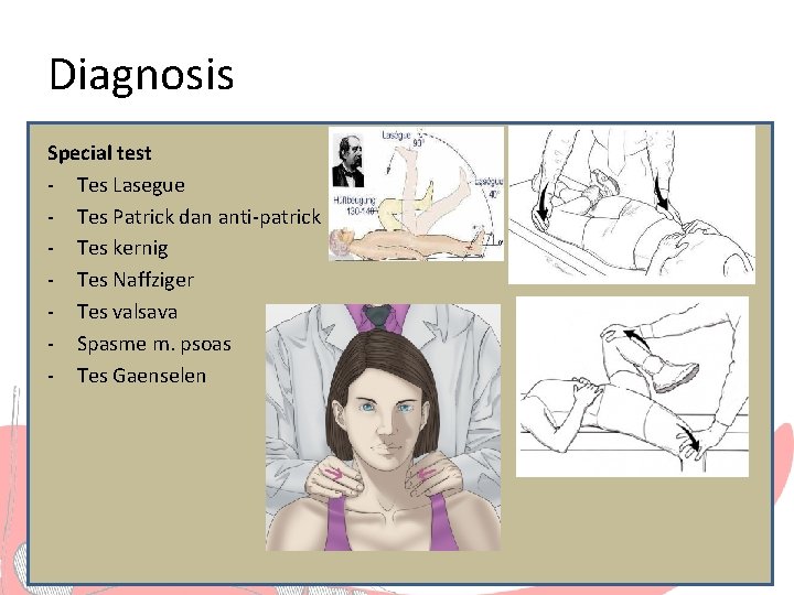 Diagnosis Special test - Tes Lasegue - Tes Patrick dan anti-patrick - Tes kernig