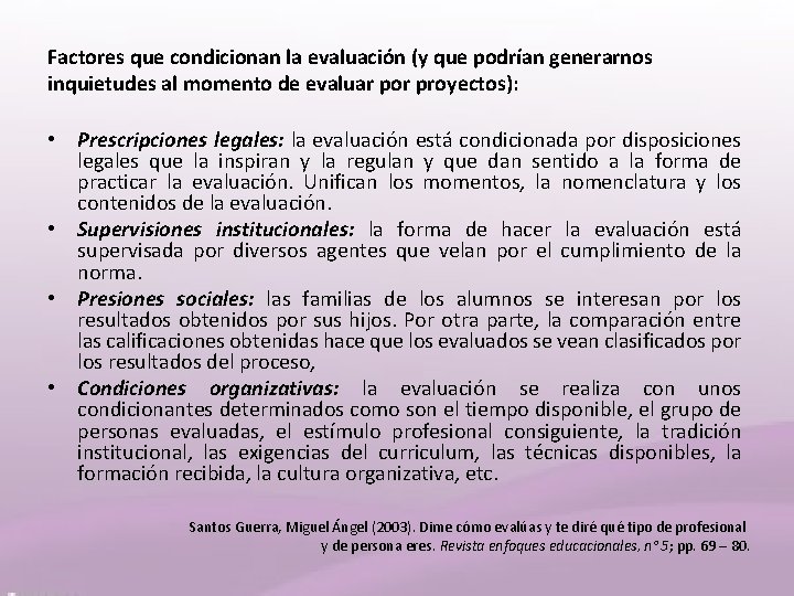 Factores que condicionan la evaluación (y que podrían generarnos inquietudes al momento de evaluar