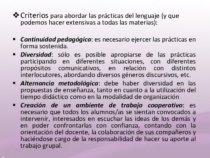 v Criterios para abordar las prácticas del lenguaje (y que podemos hacer extensivas a