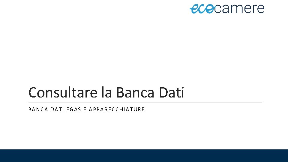 Consultare la Banca Dati BANCA DATI FG AS E APPARECCHIATURE 