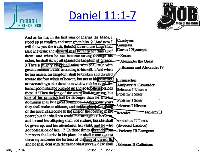 Daniel 11: 1 7 May 10, 2016 Lesson 10 a Daniel 11 17 