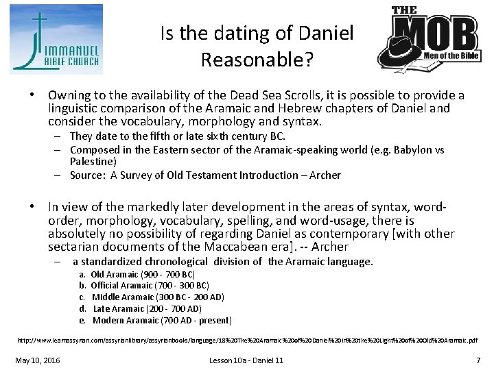 Is the dating of Daniel Reasonable? • Owning to the availability of the Dead