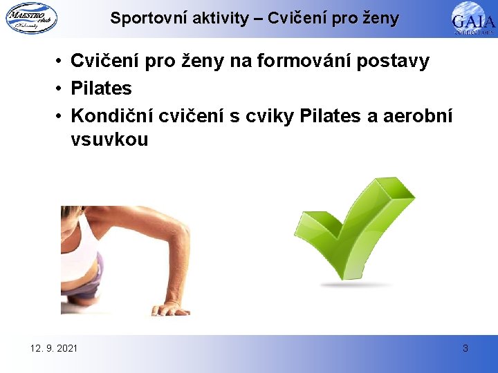 Sportovní aktivity – Cvičení pro ženy • Cvičení pro ženy na formování postavy •