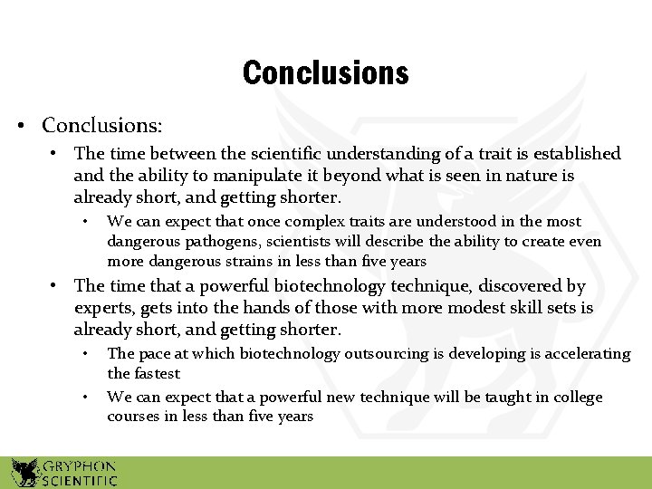 Conclusions • Conclusions: • The time between the scientific understanding of a trait is