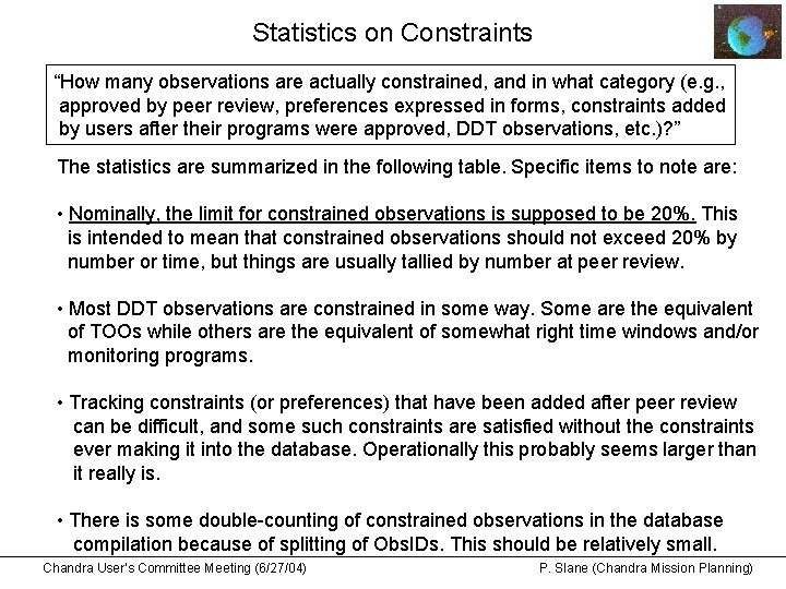 Statistics on Constraints “How many observations are actually constrained, and in what category (e.