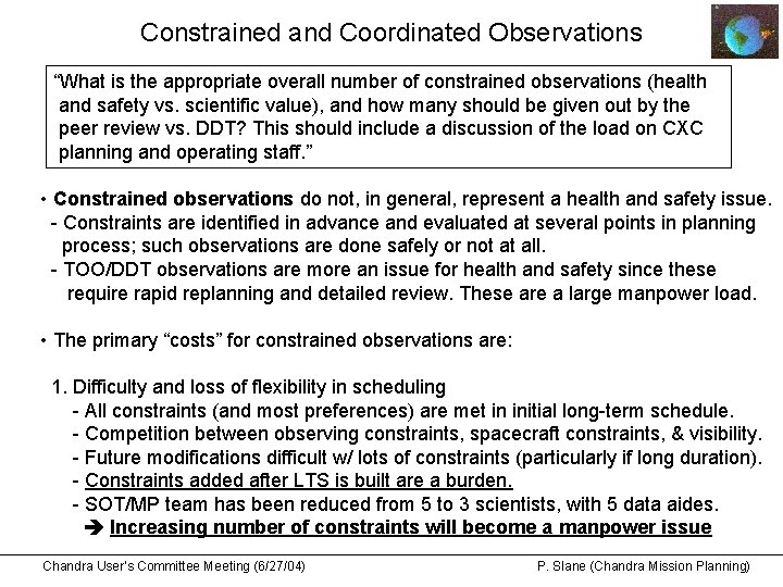 Constrained and Coordinated Observations “What is the appropriate overall number of constrained observations (health