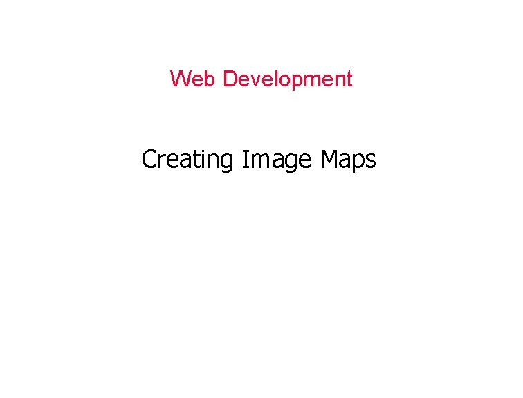 Web Development Creating Image Maps 