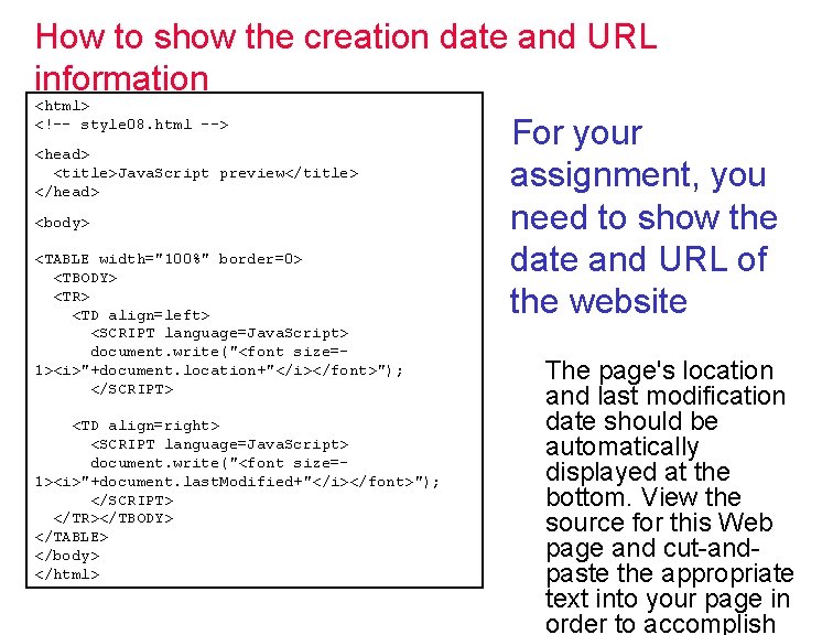 How to show the creation date and URL information <html> <!-- style 08. html