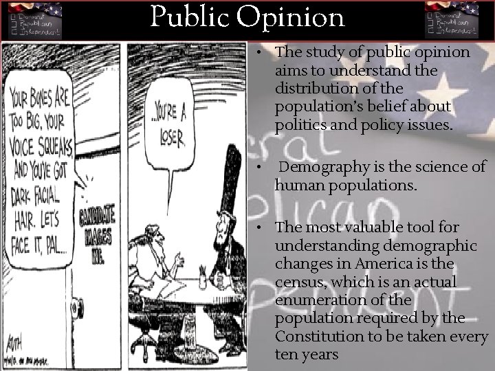 Public Opinion • The study of public opinion aims to understand the distribution of