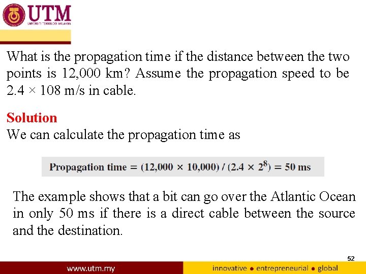 What is the propagation time if the distance between the two points is 12,