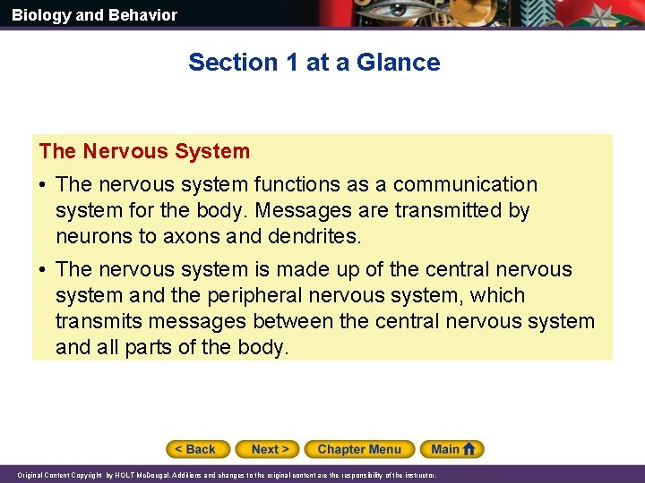 Biology and Behavior Section 1 at a Glance The Nervous System • The nervous
