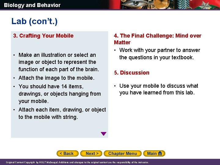 Biology and Behavior Lab (con’t. ) 3. Crafting Your Mobile • Make an illustration