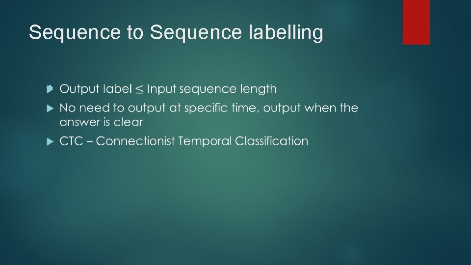 Sequence to Sequence labelling 