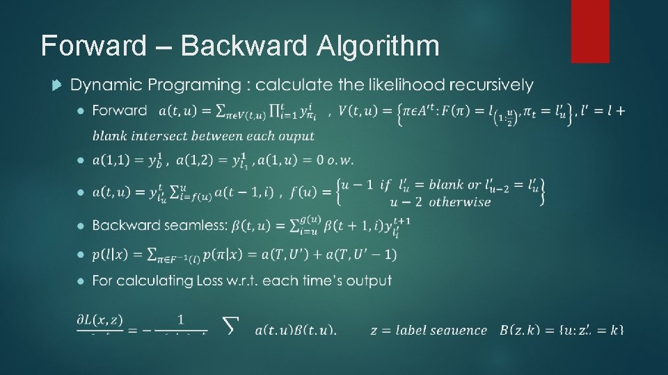 Forward – Backward Algorithm 