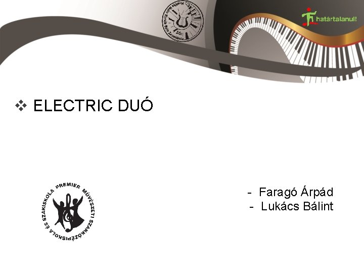 v ELECTRIC DUÓ - Faragó Árpád - Lukács Bálint 