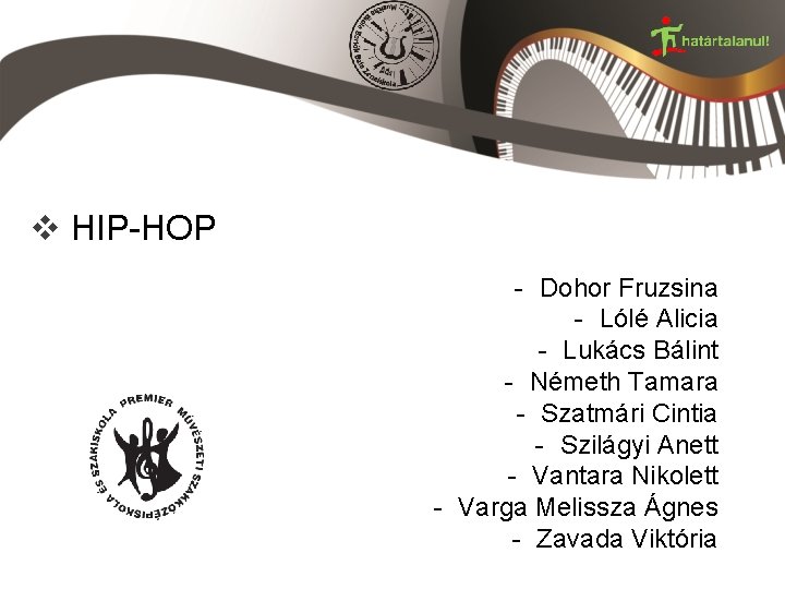 v HIP-HOP - Dohor Fruzsina - Lólé Alicia - Lukács Bálint - Németh Tamara