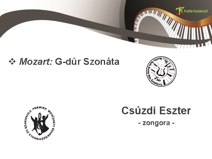 v Mozart: G-dúr Szonáta Csúzdi Eszter - zongora - 