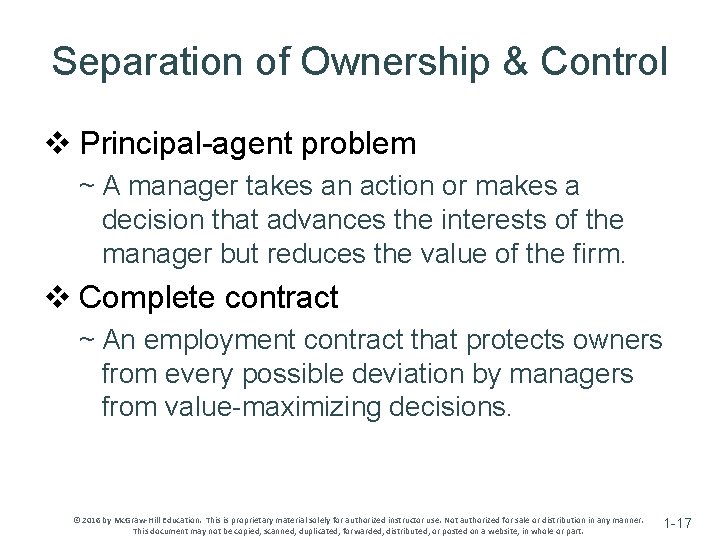 Separation of Ownership & Control v Principal-agent problem ~ A manager takes an action