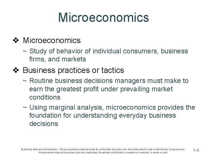 Microeconomics v Microeconomics ~ Study of behavior of individual consumers, business firms, and markets