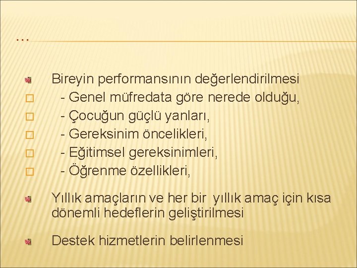 . . . � � � Bireyin performansının değerlendirilmesi - Genel müfredata göre nerede