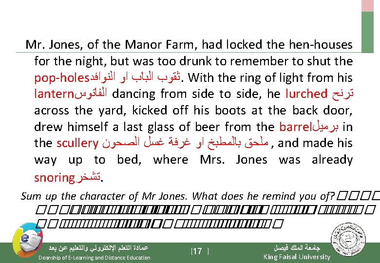 Mr. Jones, of the Manor Farm, had locked the hen-houses for the night, but