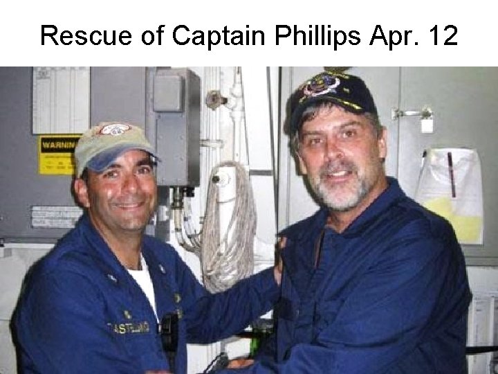 Rescue of Captain Phillips Apr. 12 