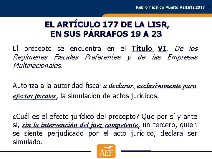 Retiro Técnico Puerto Vallarta 2017 EL ARTÍCULO 177 DE LA LISR, EN SUS PÁRRAFOS