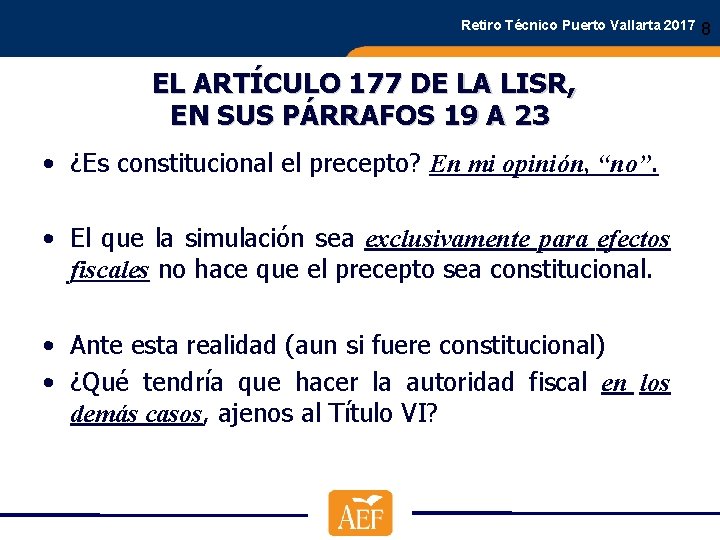 Retiro Técnico Puerto Vallarta 2017 EL ARTÍCULO 177 DE LA LISR, EN SUS PÁRRAFOS