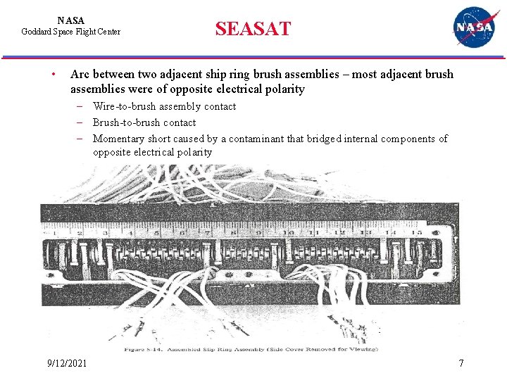 NASA Goddard Space Flight Center • SEASAT Arc between two adjacent ship ring brush