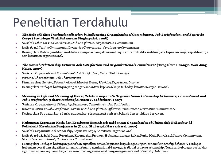 Penelitian Terdahulu • • • • • The Role of Ethics Institutionalization in Influencing