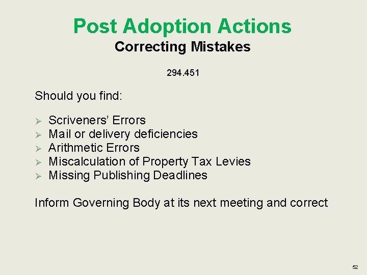 Post Adoption Actions Correcting Mistakes 294. 451 Should you find: Ø Ø Ø Scriveners’