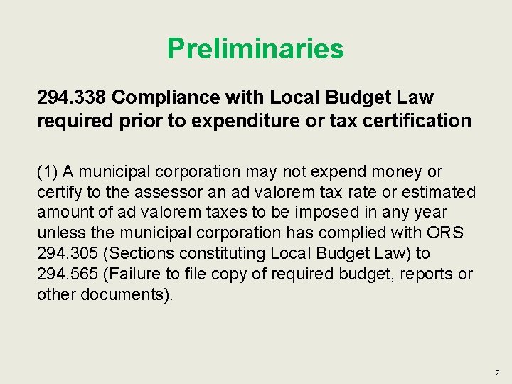 Preliminaries 294. 338 Compliance with Local Budget Law required prior to expenditure or tax