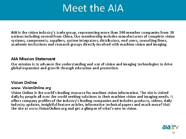 Meet the AIA is the vision industry’s trade group, representing more than 300 member