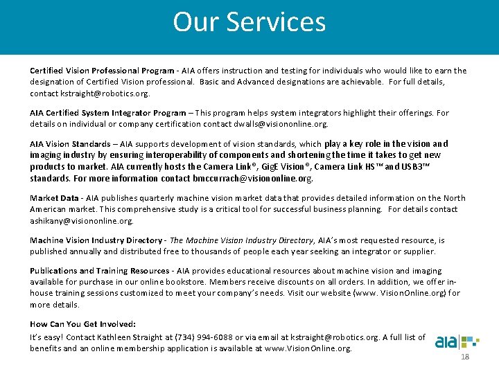 Our Services Certified Vision Professional Program - AIA offers instruction and testing for individuals