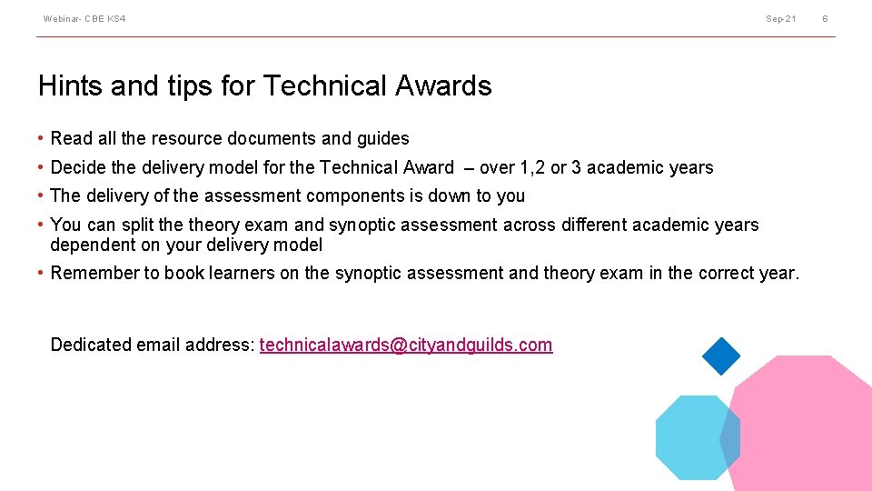 Webinar- CBE KS 4 Sep-21 Hints and tips for Technical Awards • Read all