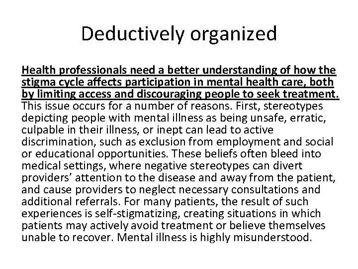 Deductively organized Health professionals need a better understanding of how the stigma cycle affects