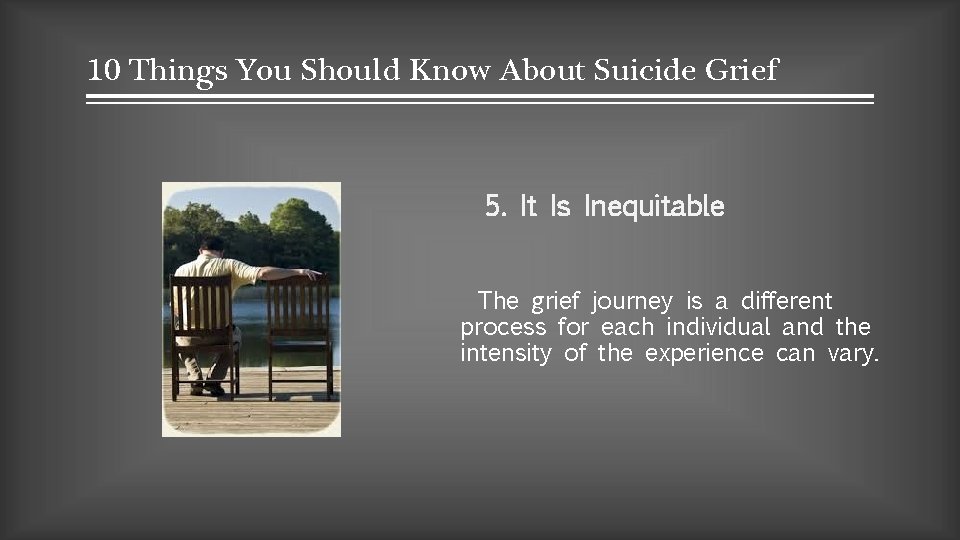10 THINGS YOU SHOULD KNOW ABOUT SUICIDE GRIEF