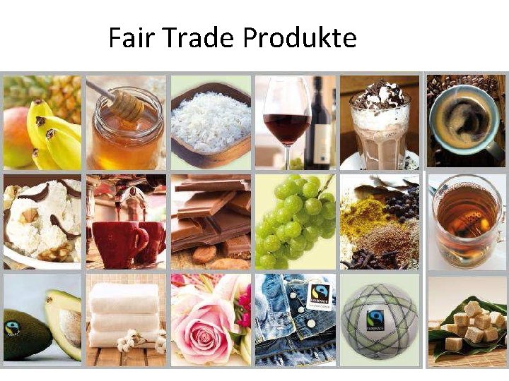 Fair Trade Produkte 